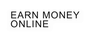 EARN MONEY ONLINE